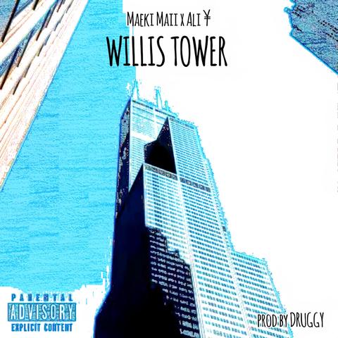 Willis Tower feat Ali ¥ (prod Druggy)